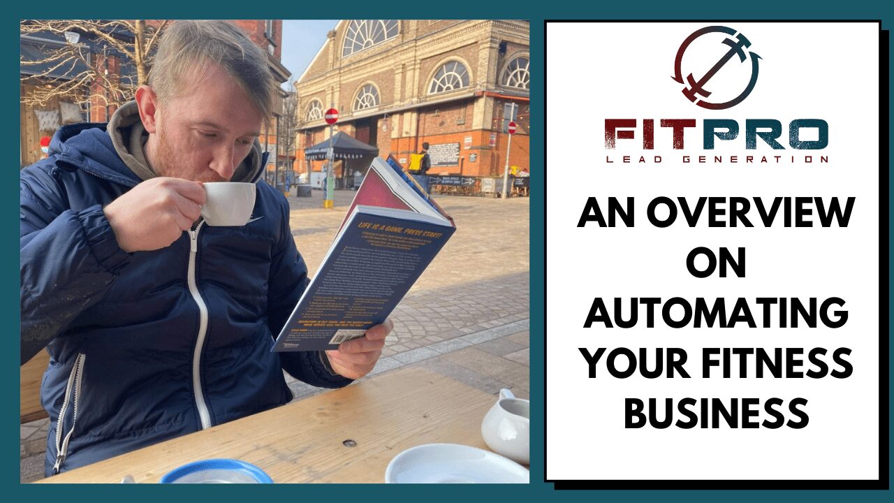 An Overview On Automating Your Fitness Business