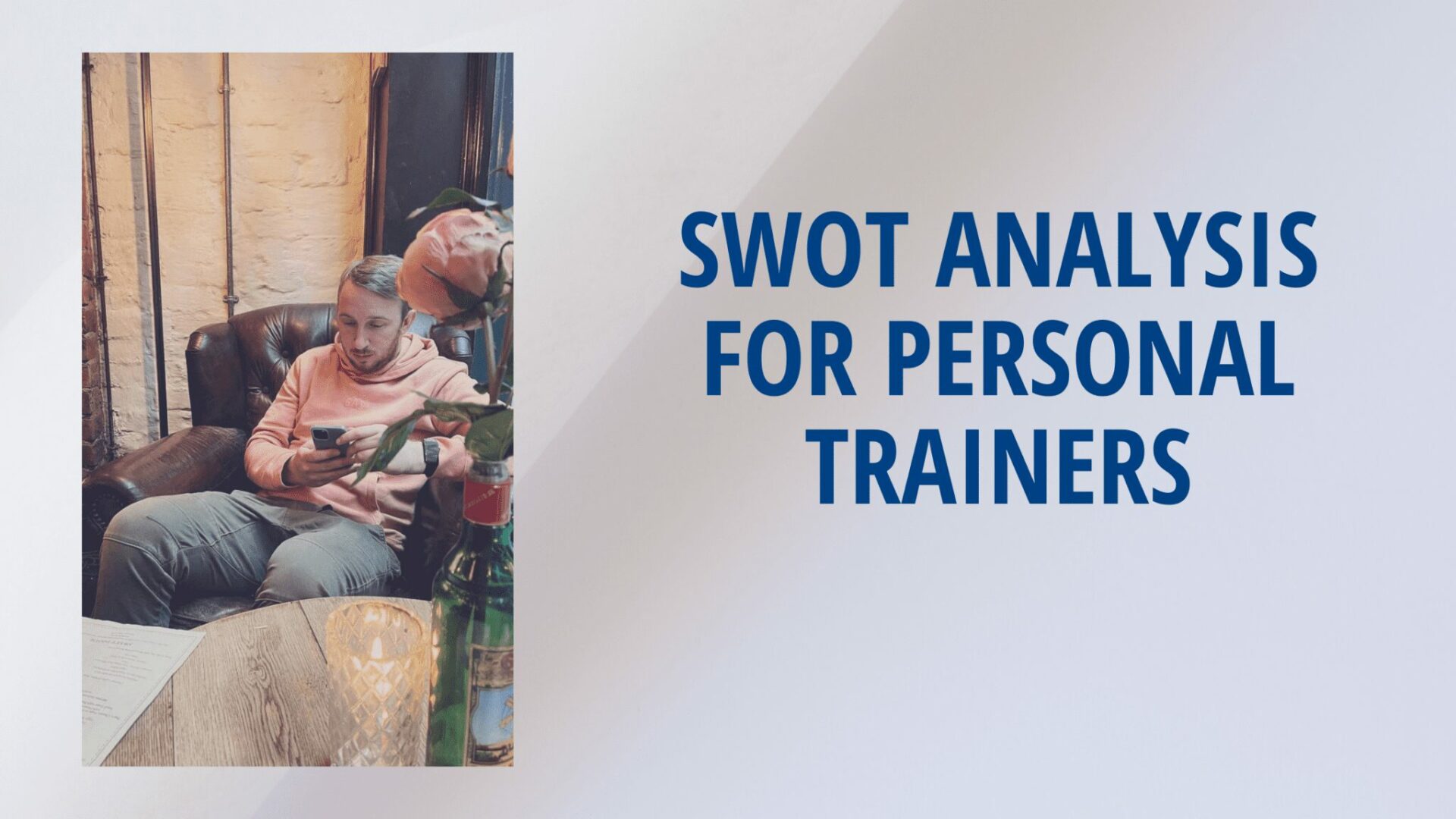 SWOT Analysis for Personal trainers